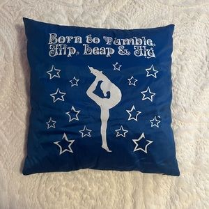Gymnastics Pillow, Blue, “Born to Tumble, Flip, Leap & Fly”